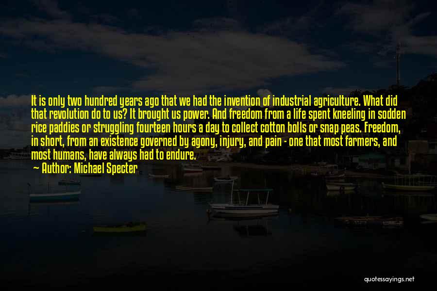 Agriculture Quotes By Michael Specter
