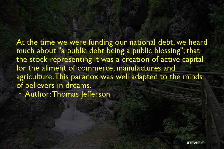 Agriculture Quotes By Thomas Jefferson