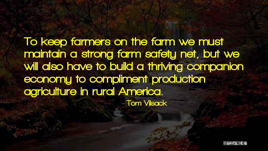 Agriculture Quotes By Tom Vilsack