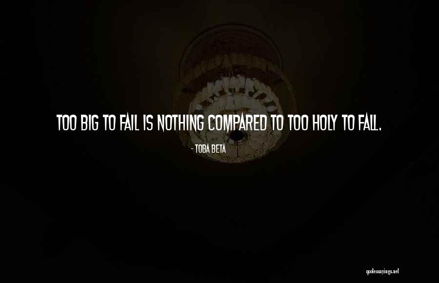 Agrietarse Sinonimo Quotes By Toba Beta Agrietarse Sinonimo Quotes By Toba Beta