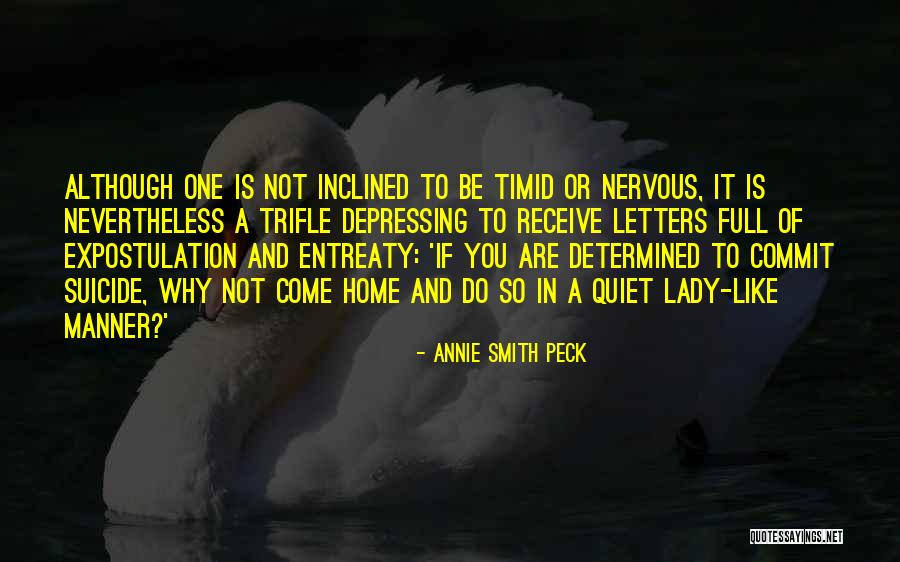 Agrigento Notizie Quotes By Annie Smith Peck Agrigento Notizie Quotes By Annie Smith Peck
