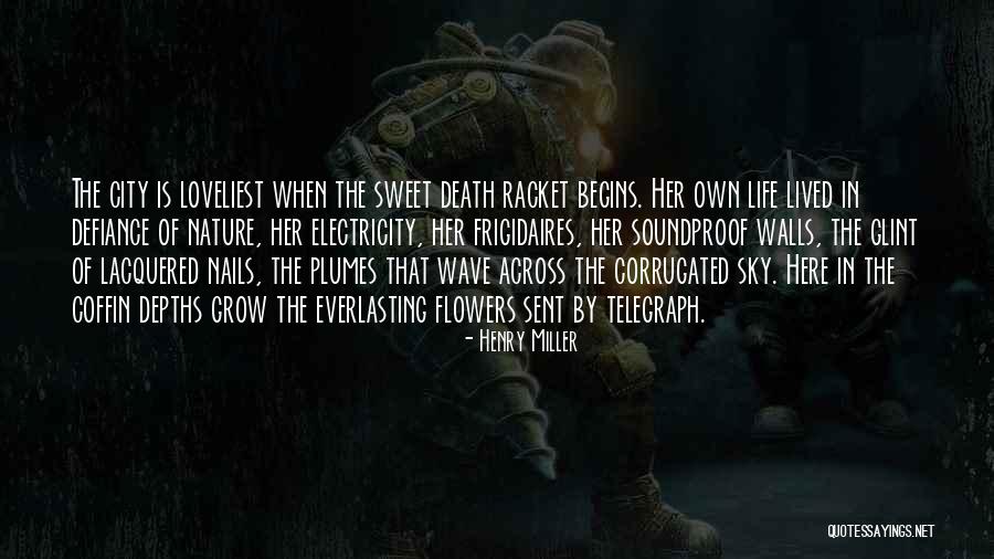 Agrinu Quotes By Henry Miller Agrinu Quotes By Henry Miller