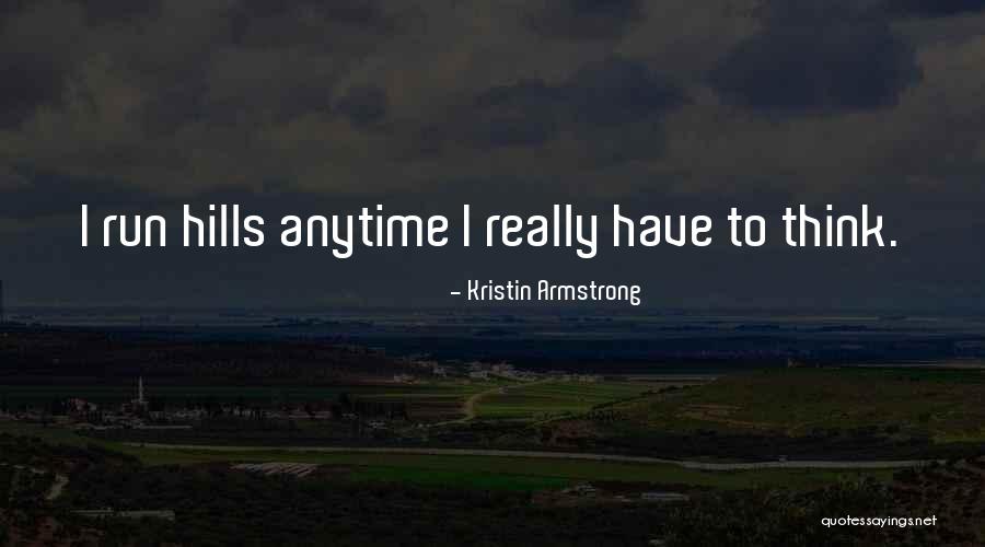 Agriotherium Quotes By Kristin Armstrong Agriotherium Quotes By Kristin Armstrong