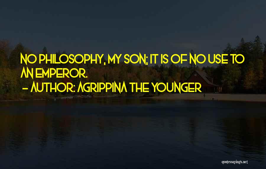 Agrippina The Younger Quotes 1560035