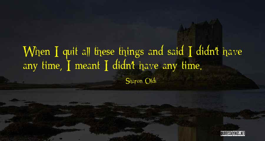 Agriscience Technology Quotes By Sharon Olds Agriscience Technology Quotes By Sharon Olds