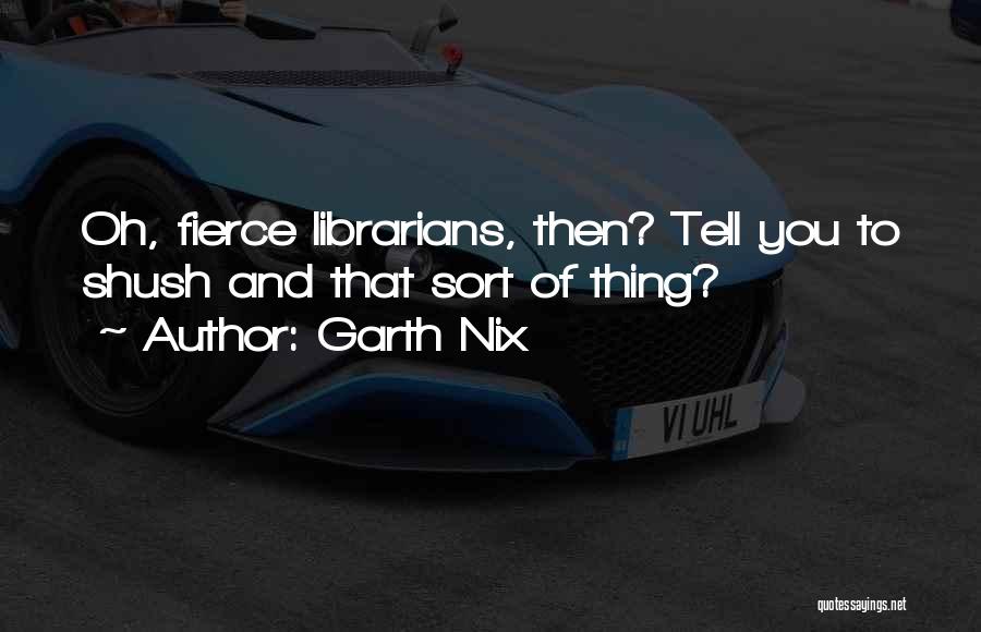 Agrofuel Quotes By Garth Nix