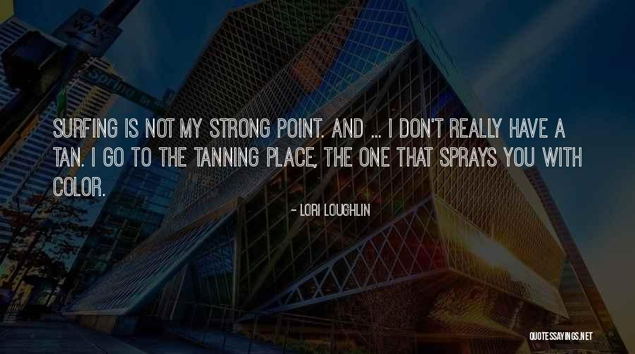 Agronsky Company Quotes By Lori Loughlin Agronsky Company Quotes By Lori Loughlin