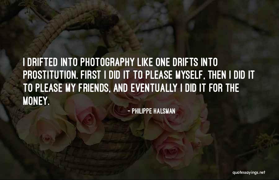 Agronsky Company Quotes By Philippe Halsman Agronsky Company Quotes By Philippe Halsman