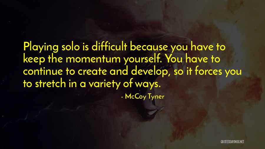 Agthentic Quotes By McCoy Tyner Agthentic Quotes By McCoy Tyner