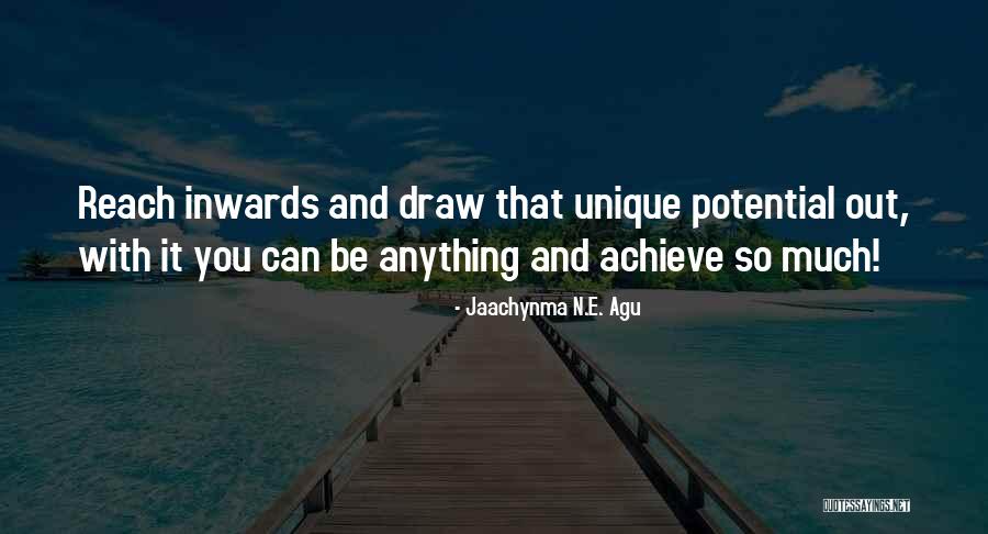 Agu Jaachynma N E Quotes By Jaachynma N.E. Agu Agu Jaachynma N E Quotes By Jaachynma N.E. Agu