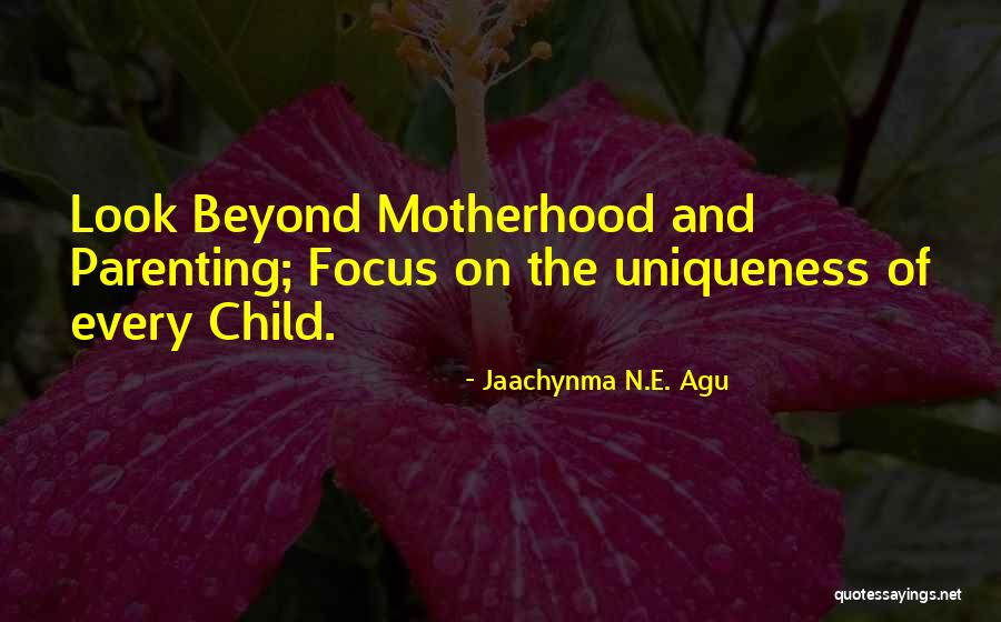 Agu Jaachynma N E Quotes By Jaachynma N.E. Agu