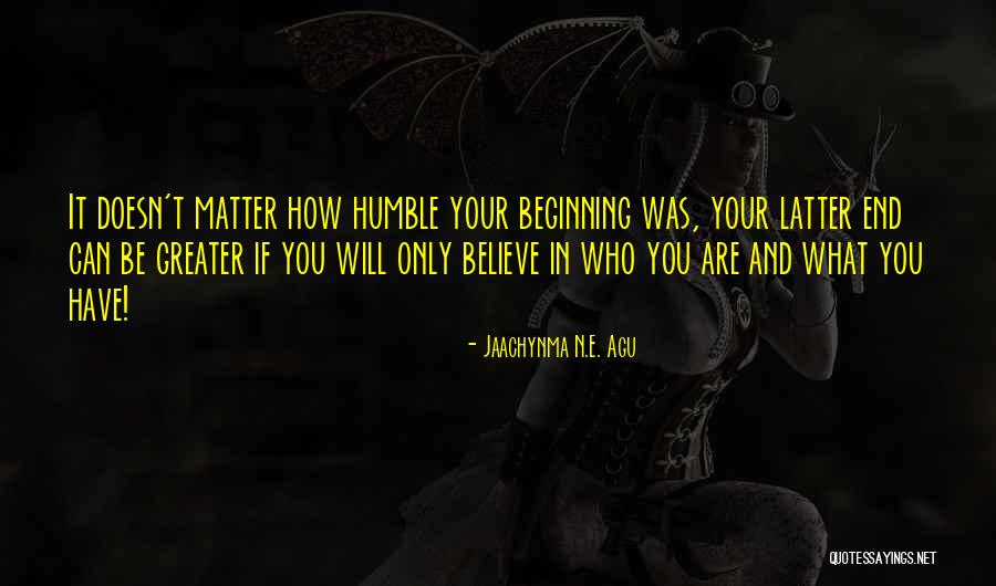 Agu Jaachynma N E Quotes By Jaachynma N.E. Agu Agu Jaachynma N E Quotes By Jaachynma N.E. Agu