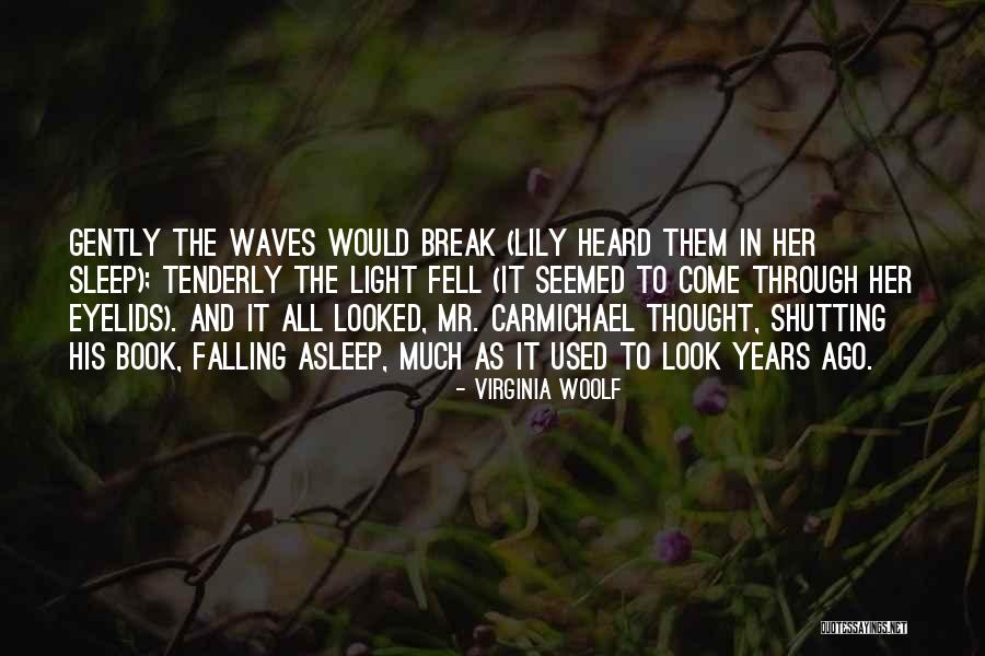 Agua Bella Imposible Olvidarte Quotes By Virginia Woolf