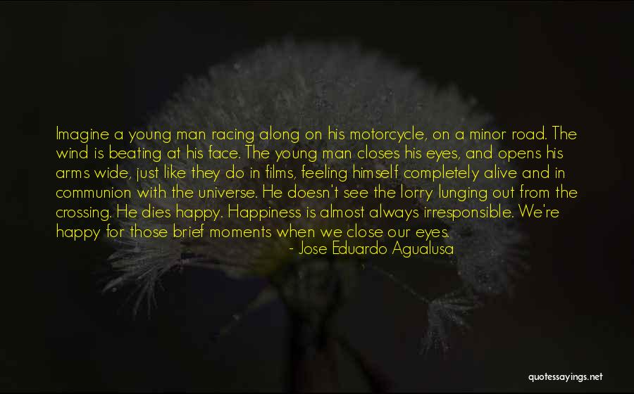 Agualusa Quotes By Jose Eduardo Agualusa