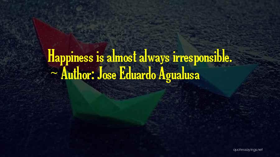 Agualusa Quotes By Jose Eduardo Agualusa