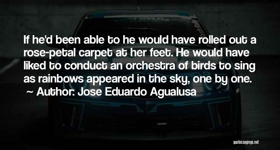 Agualusa Quotes By Jose Eduardo Agualusa