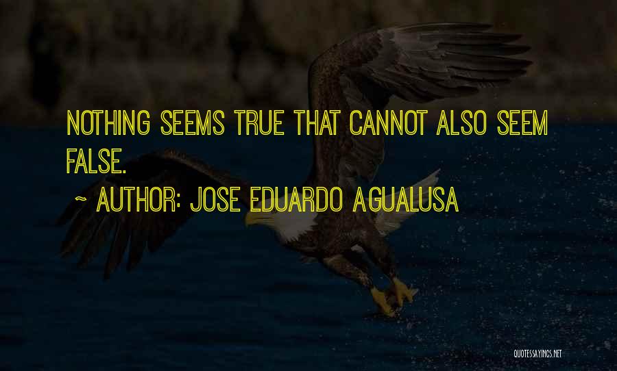 Agualusa Quotes By Jose Eduardo Agualusa