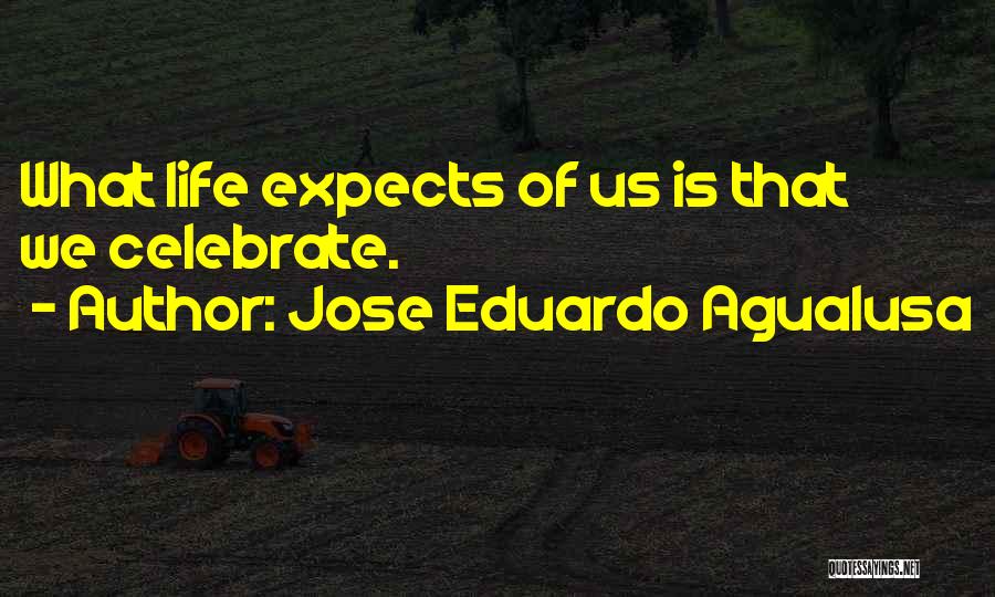 Agualusa Quotes By Jose Eduardo Agualusa