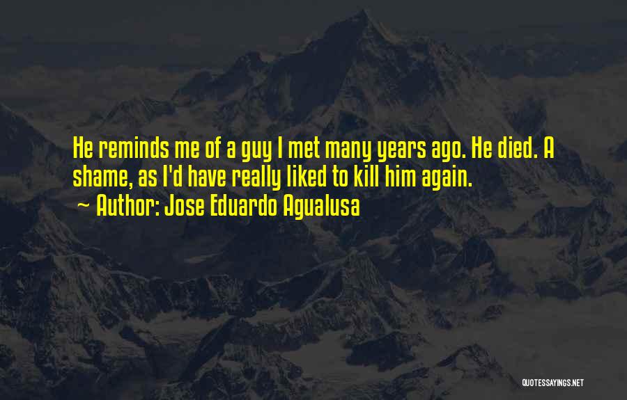 Agualusa Quotes By Jose Eduardo Agualusa