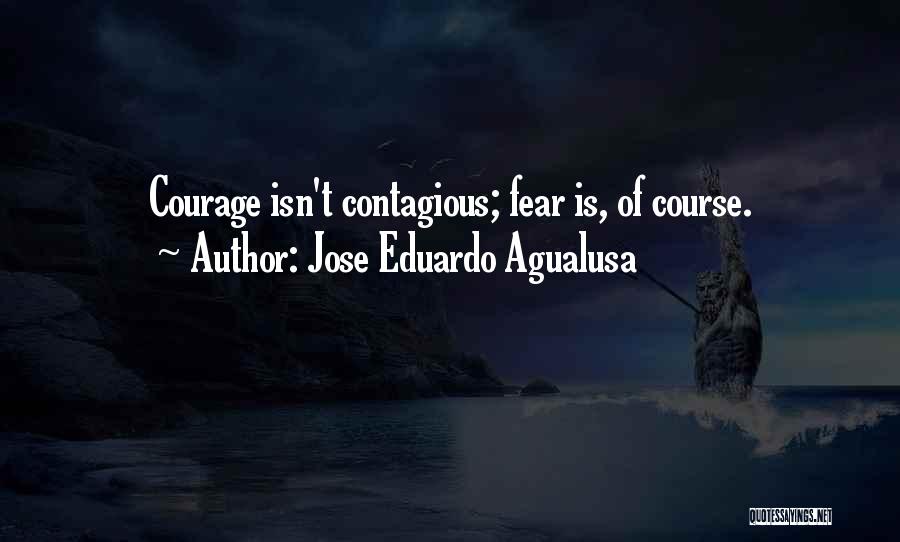 Agualusa Quotes By Jose Eduardo Agualusa