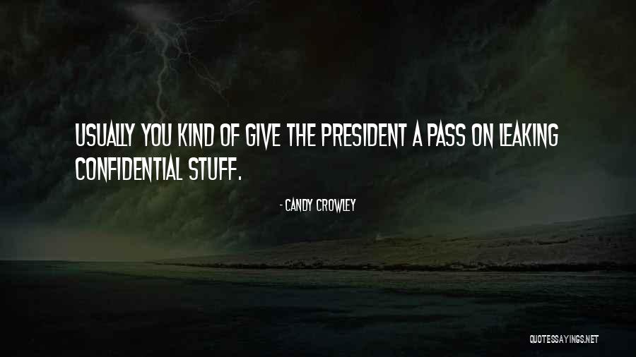 Aguayo Quotes By Candy Crowley Aguayo Quotes By Candy Crowley
