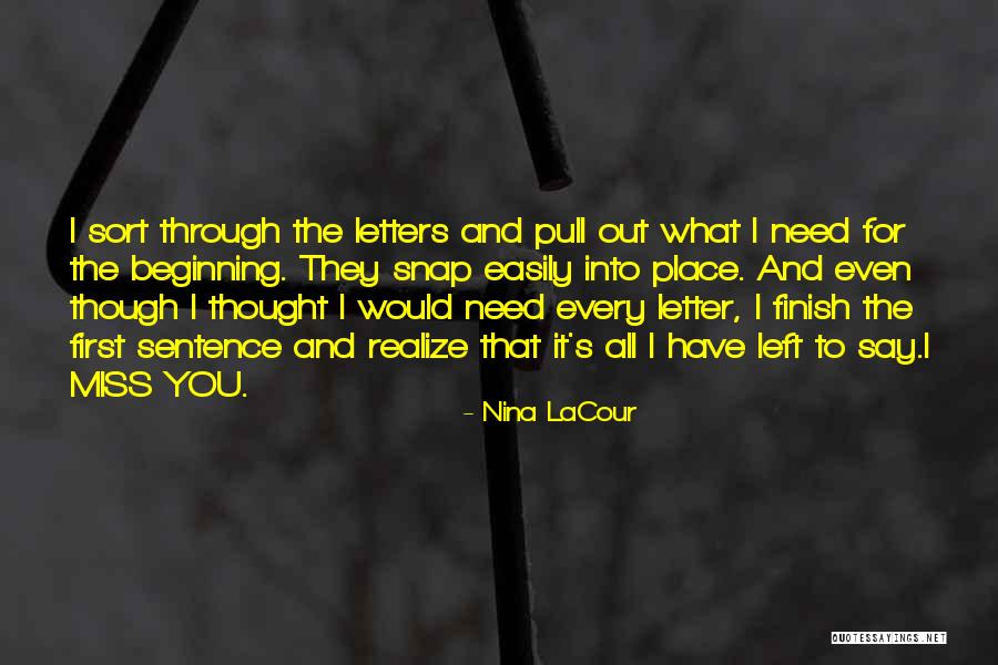 Aguayo Quotes By Nina LaCour Aguayo Quotes By Nina LaCour