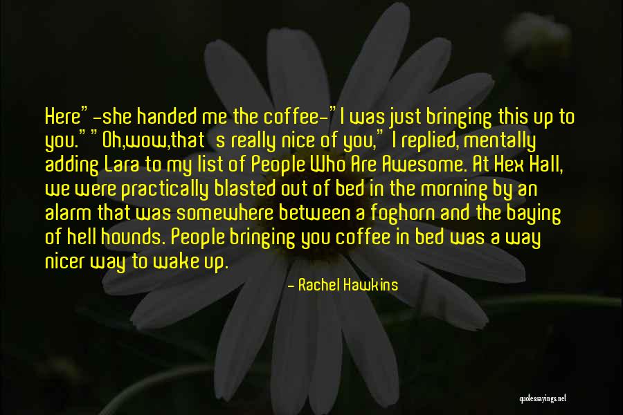 Agudas Palabras Quotes By Rachel Hawkins Agudas Palabras Quotes By Rachel Hawkins
