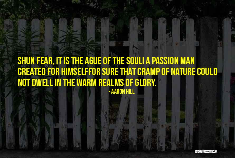 Ague Quotes By Aaron Hill Ague Quotes By Aaron Hill