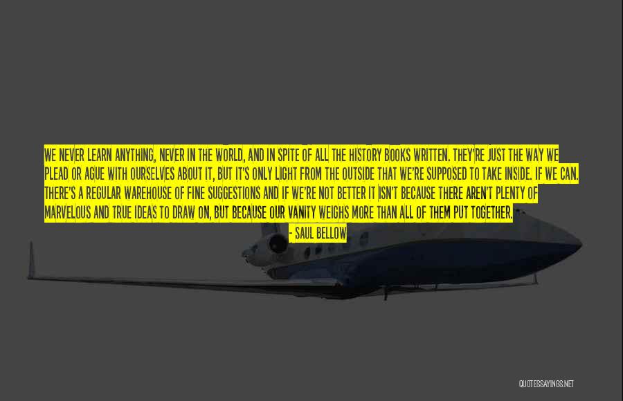 Ague Quotes By Saul Bellow Ague Quotes By Saul Bellow