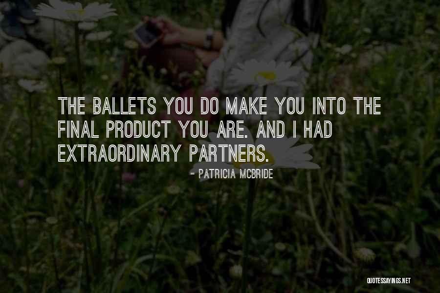 Agueda Mejia Quotes By Patricia McBride Agueda Mejia Quotes By Patricia McBride