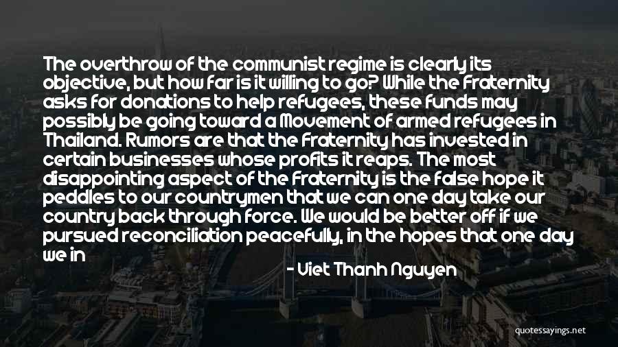 Agueda Mejia Quotes By Viet Thanh Nguyen Agueda Mejia Quotes By Viet Thanh Nguyen