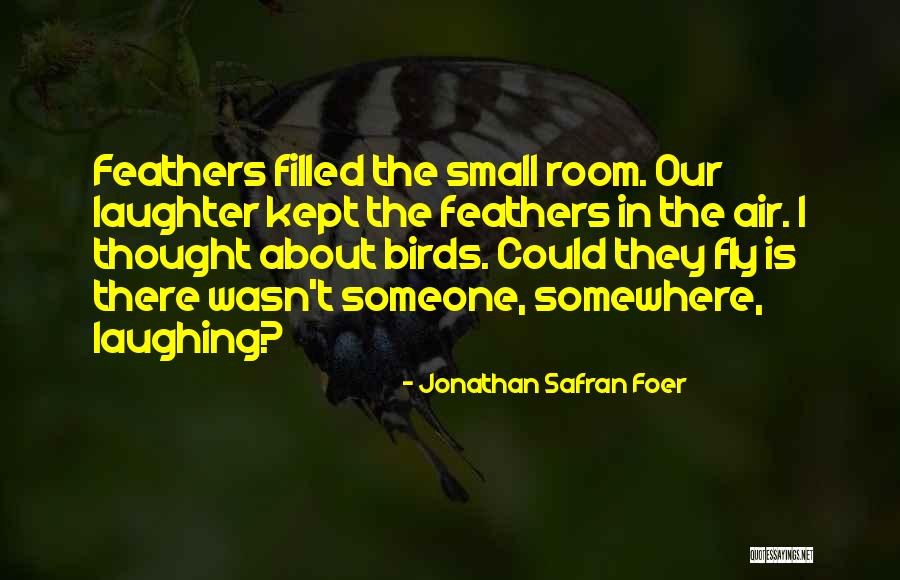 Aguelo Sefoya Quotes By Jonathan Safran Foer Aguelo Sefoya Quotes By Jonathan Safran Foer