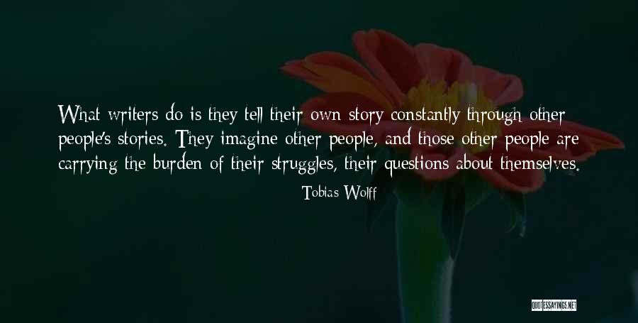 Aguerridos Quotes By Tobias Wolff Aguerridos Quotes By Tobias Wolff