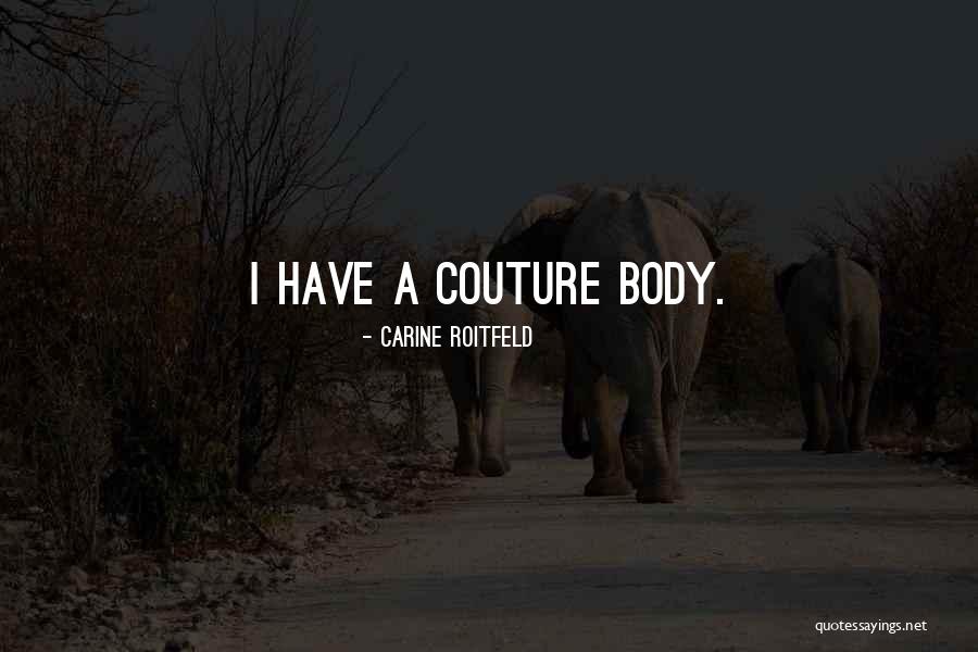Agugliaro Quotes By Carine Roitfeld Agugliaro Quotes By Carine Roitfeld