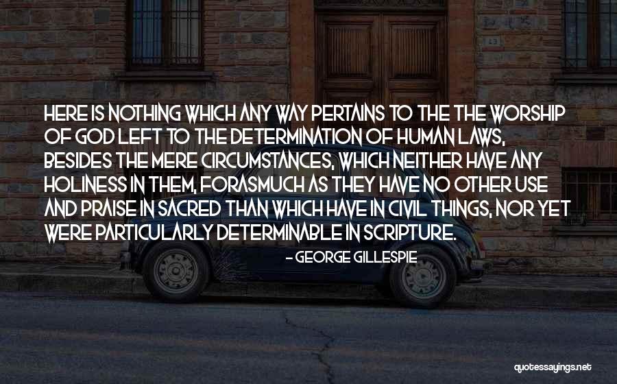 Aguilas De Mexicali Quotes By George Gillespie Aguilas De Mexicali Quotes By George Gillespie