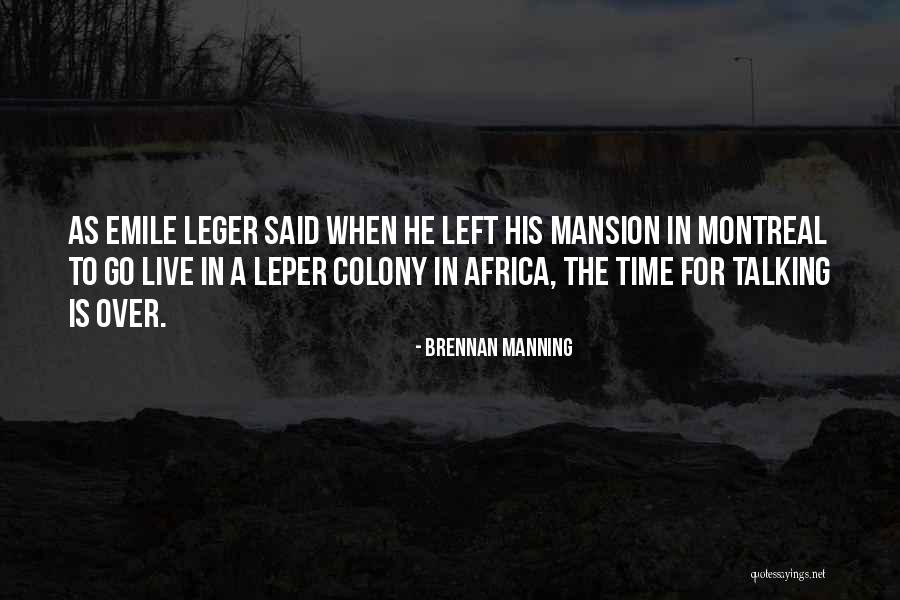 Aguillon And Associates Quotes By Brennan Manning Aguillon And Associates Quotes By Brennan Manning
