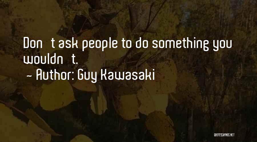 Aguinaco Abogados Quotes By Guy Kawasaki