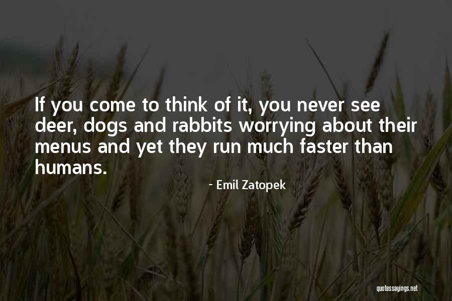 Aguirre Pronunciation Quotes By Emil Zatopek Aguirre Pronunciation Quotes By Emil Zatopek