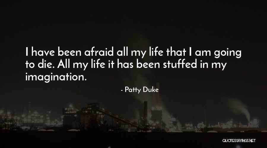 Aguishly Quotes By Patty Duke Aguishly Quotes By Patty Duke