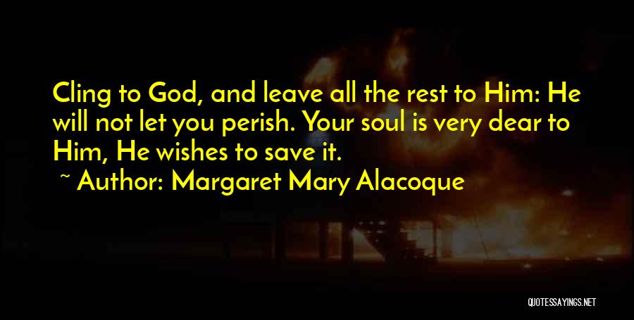 Aguishly Waiting Quotes By Margaret Mary Alacoque