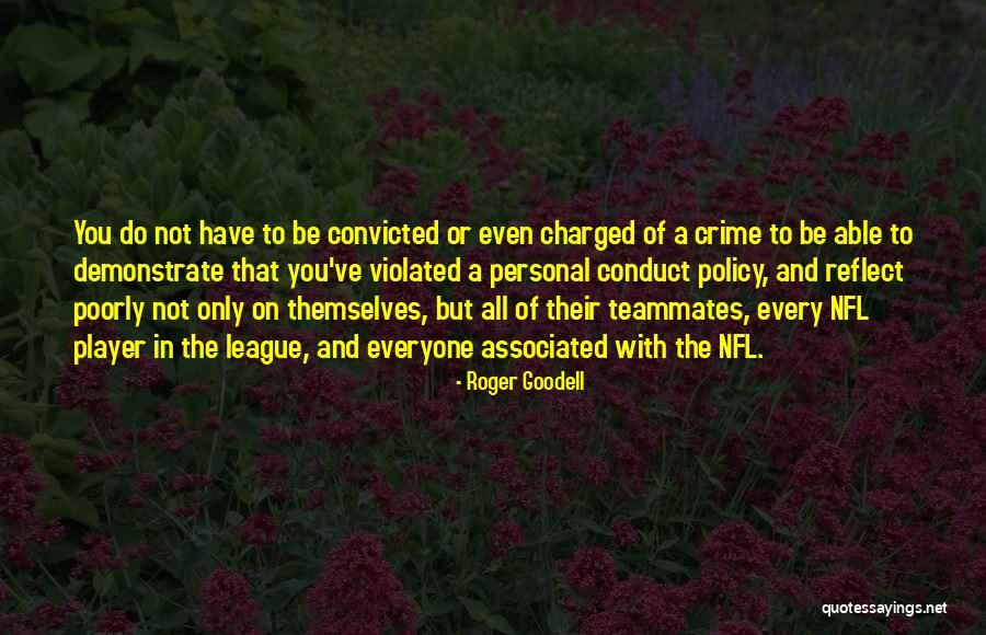 Aguja Norte A Quotes By Roger Goodell Aguja Norte A Quotes By Roger Goodell
