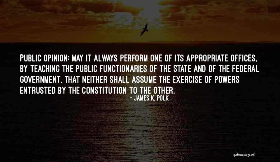 Agujas Meat Quotes By James K. Polk Agujas Meat Quotes By James K. Polk