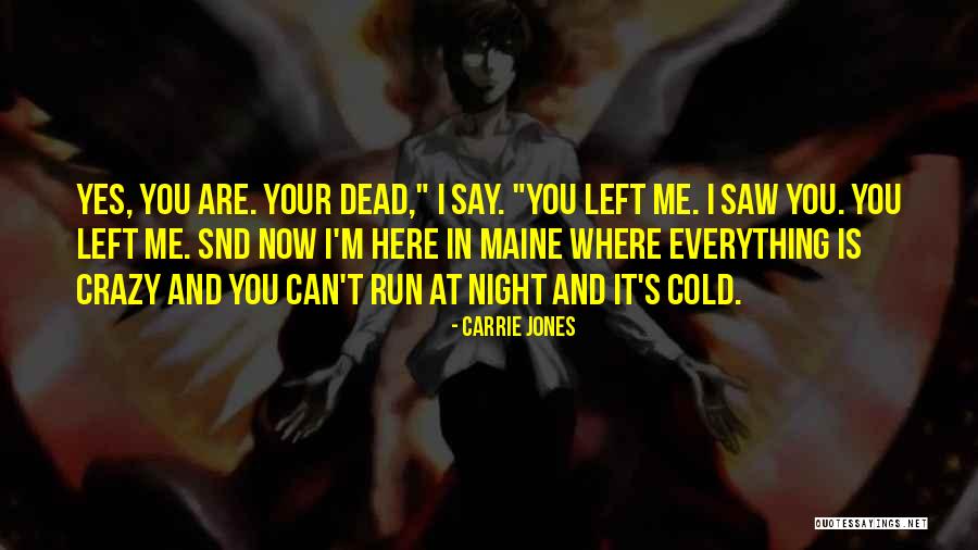 Agujeros De Gusanos Quotes By Carrie Jones Agujeros De Gusanos Quotes By Carrie Jones