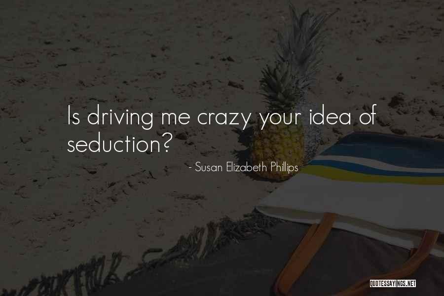 Agujeros Quotes By Susan Elizabeth Phillips Agujeros Quotes By Susan Elizabeth Phillips