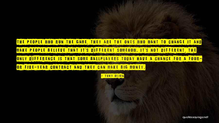 Aguna Quotes By Tony Oliva Aguna Quotes By Tony Oliva