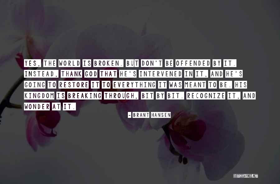 Aguonu Quotes By Brant Hansen Aguonu Quotes By Brant Hansen