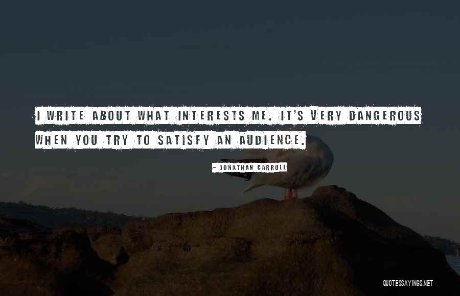 Agustina Agazzani Quotes By Jonathan Carroll Agustina Agazzani Quotes By Jonathan Carroll