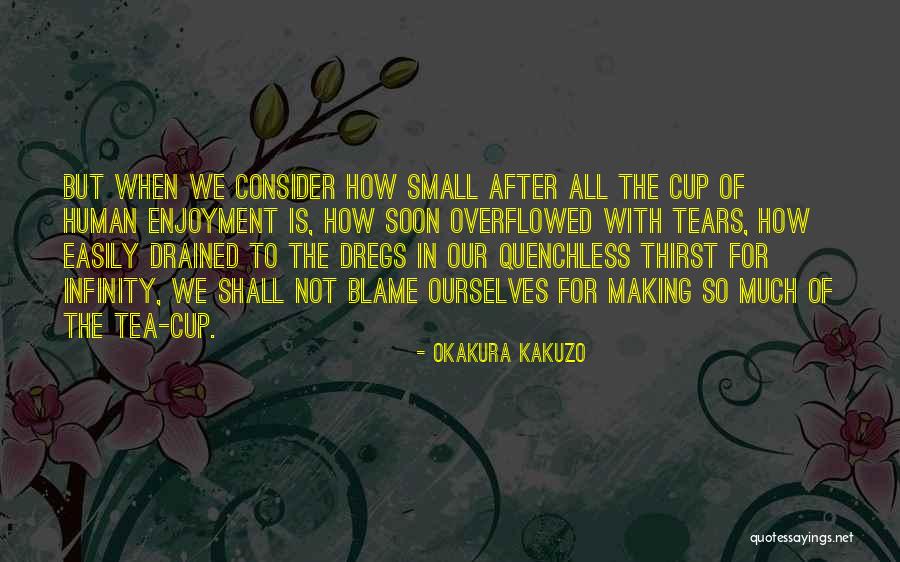 Agut Bautista Quotes By Okakura Kakuzo Agut Bautista Quotes By Okakura Kakuzo