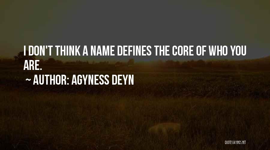 Agyness Deyn Quotes 1530600