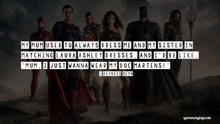 Agyness Deyn Quotes 1911846 Agyness Deyn Quotes 1911846